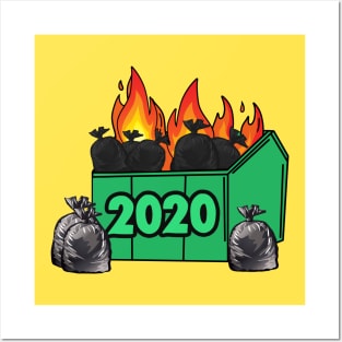 2020 Dumpster Fire Trash - Worst Year Ever Posters and Art